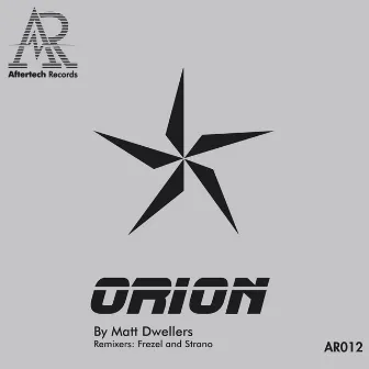 Orion EP by Matt Dwellers