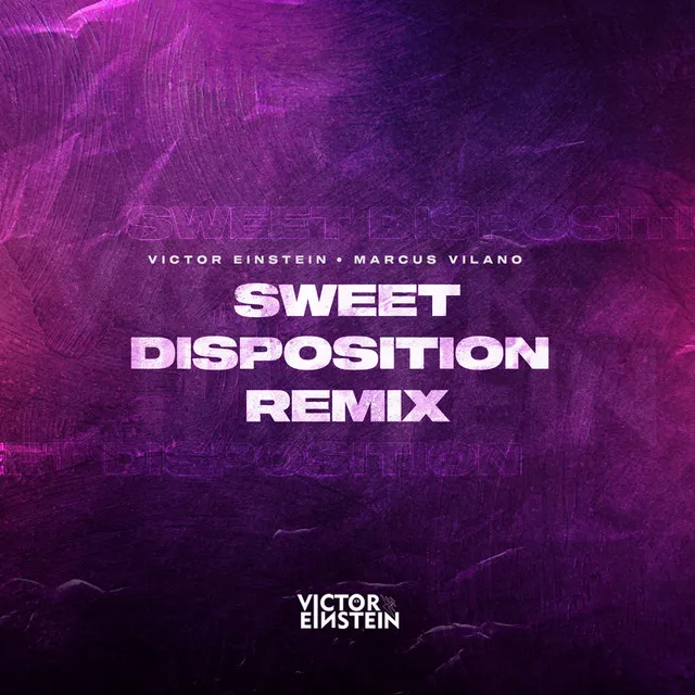 Sweet Disposition - Remix