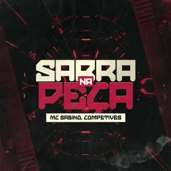 Sarra na Peça by MC Sabino