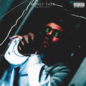 Money Talk by Prez Sinatra