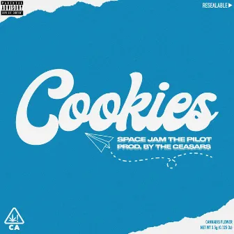 Cookies by Space Jam The Pilot