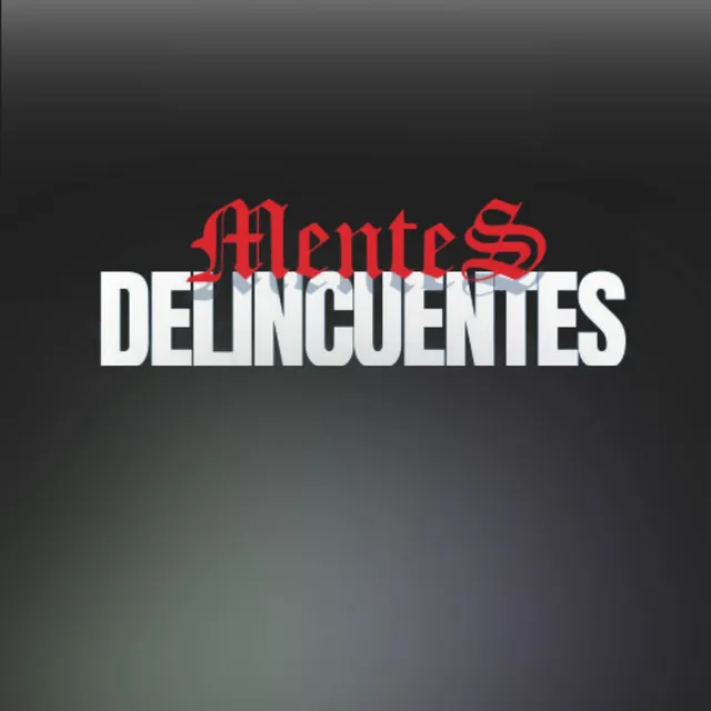 Mentes Delicuentes