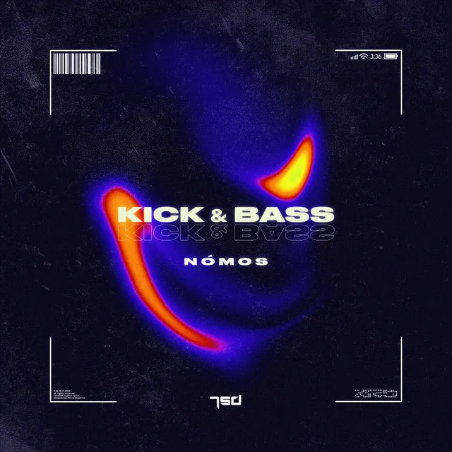 Kick & Bass