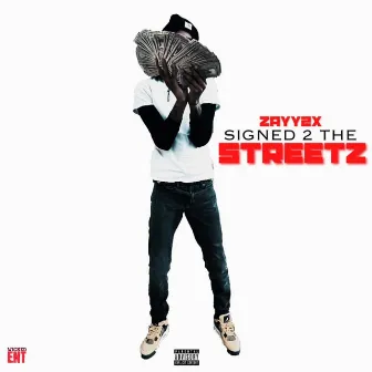 Signed 2 The Streetz by zayy2x