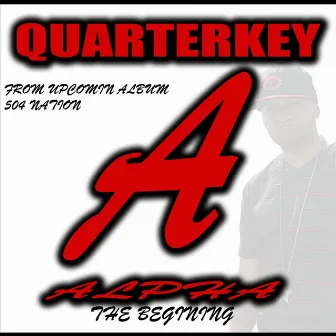 Alpha (The Begining) by Quarterkey