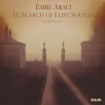 In Search of Lost Sounds Symphony by 