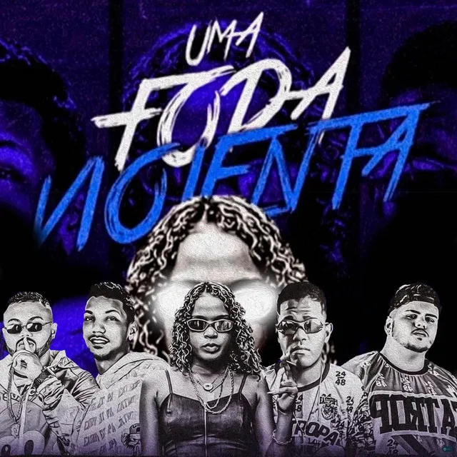 Uma Foda Violenta (feat. Mc Dricka & Mc Pirata do Recife)