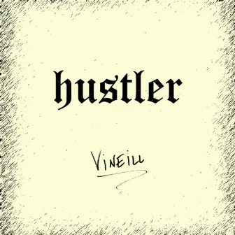 Hustler by Vineill