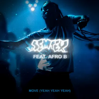 Move (Yeah Yeah Yeah) by DJ Semtex