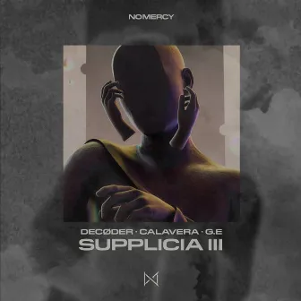 SUPPLICIA III by Calavera