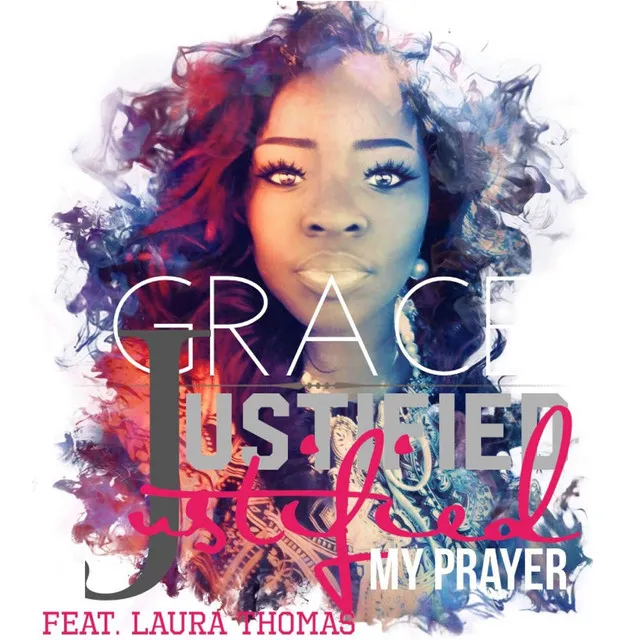 Justified (My Prayer) [feat. Laura Thomas]