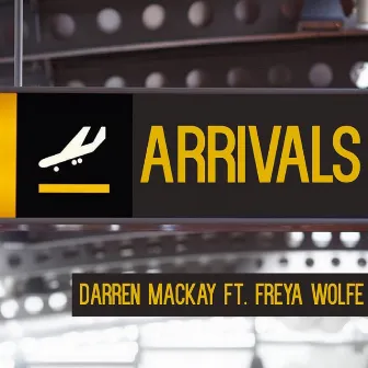 Arrivals by Darren Mackay