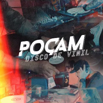 Disco de Vinil by Poçam