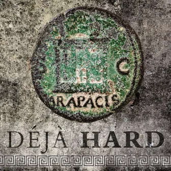 Déjà Hard by Arapacis