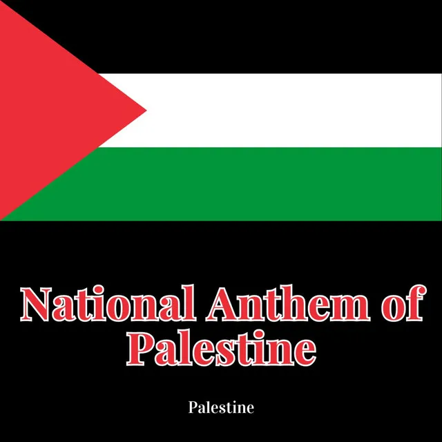 National Anthem of Palestine