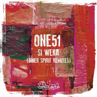 Si Weka (Inner Spirit Remixes) by ONE51