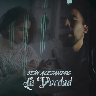 La Verdad by Sein Alejandro