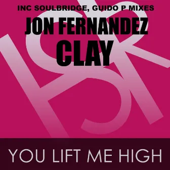 You Lift Me High by Jon Fernandez