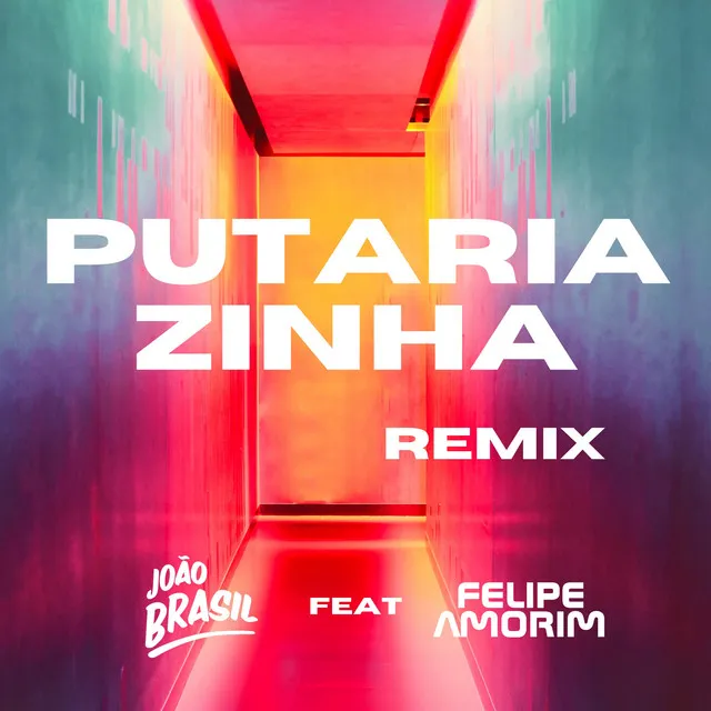 Putariazinha - Remix