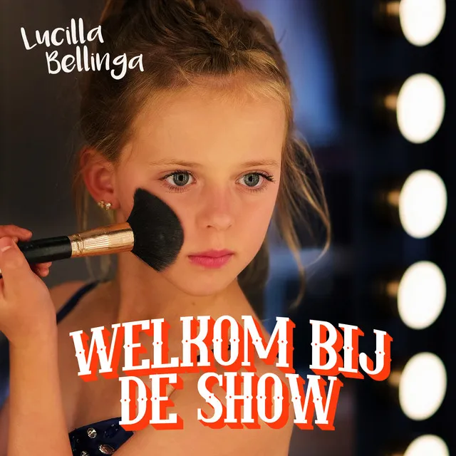 Welkom bij de Show