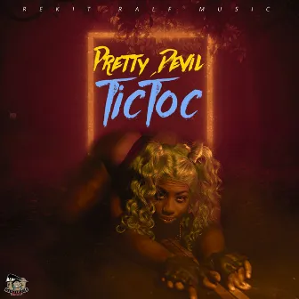 Tictoc by Pretty Devil