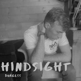 Hindsight by Burgess