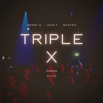 Triple X by John F