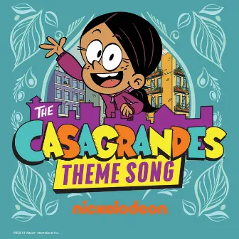 The Casagrandes Theme Song (Sped Up) by The Casagrandes