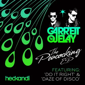 The Peacocking EP by Garrett & Ojelay