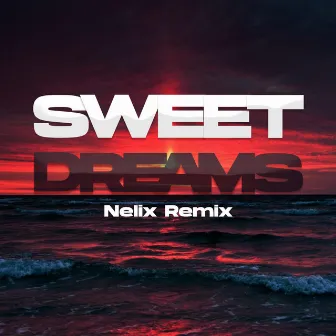 Sweet Dreams by Nelix