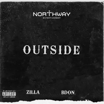 Outside by Zilla