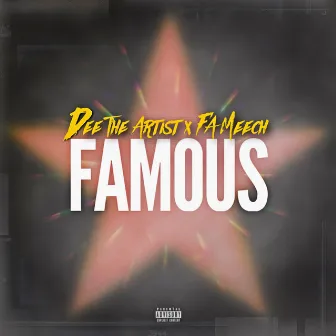 Famous by Fa Meech