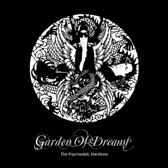 Garden of Dreams by The Psychedelic Manifesto