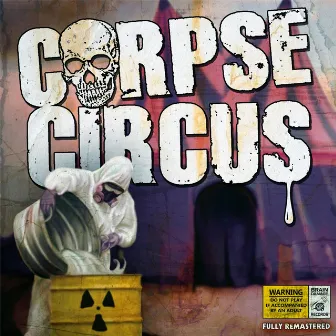 Corpse Circus by Corpse Circus