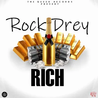 Rich by Rock Drey