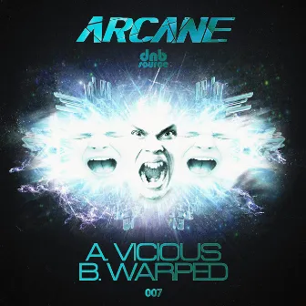 Vicious / Warped by Arcane