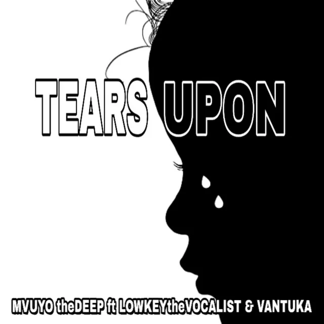 TEARS UPON