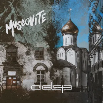 Muscovite by Delete (RU)