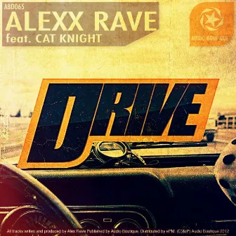 Drive by Alexx Rave