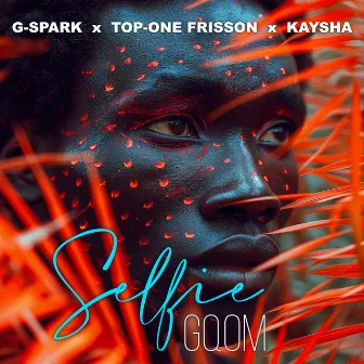 Selfie Gqom by Top-One Frisson