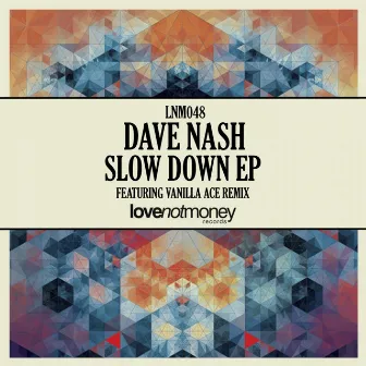 Slow Down EP by Dave Nash