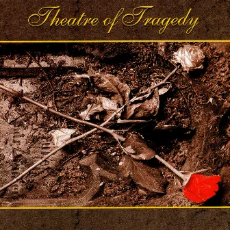 Theatre of Tragedy by Theatre Of Tragedy