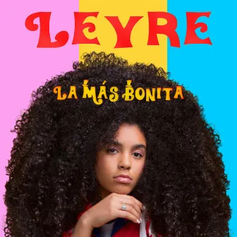 La Mas Bonita by Leyre