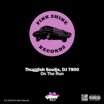 On The Run by Thuggish Soulja