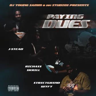 Paying Dues by DJ Young Samm