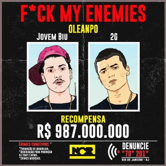 F*ck My Enemies by Jovem Biu