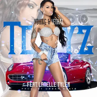 Toyz (feat. Lanelle Tyler) by Young & Lethal