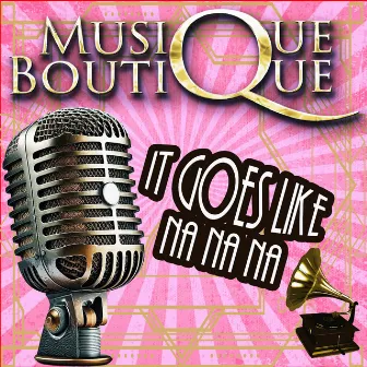 It Goes Like Nanana by Musique Boutique