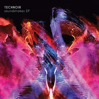 Soundstrokes EP by TECHNOIR