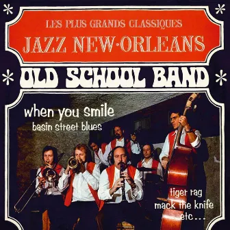 Les plus grands classiques (Jazz New-Orleans) by Old School Band